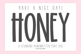 Creative Uses for the Have a Nice Day Honey Font